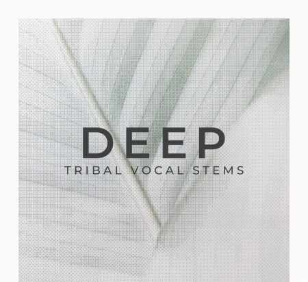 Zenhiser Deep Tribal Vocal Stems WAV MiDi